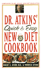 Dr. Atkins' Quick and Easy New Diet Cookbook by Robert Atkins